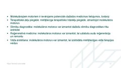 Презентация 'Molekulārie motori, to pielietojuma iespējas medicīnā', 12.