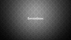 Презентация 'Inventions', 1.