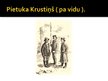 Презентация 'Skola un Pietuka Krustiņš "Mērnieku laikos"', 32.