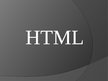 Презентация 'HTML programmēšanas valoda', 1.
