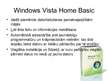 Презентация 'Windows Vista izlaidumi', 4.