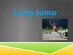 Презентация 'Long Jump', 1.