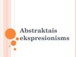 Презентация 'Abstraktais ekspresionisms', 1.