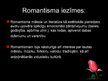 Презентация 'Romantisms', 5.