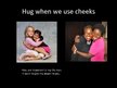Презентация 'Hug Language', 5.