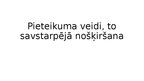 Презентация 'Pieteikumu veidi un to savstarpējā nošķiršana administratīvajā procesā', 1.