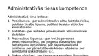 Презентация 'Pieteikumu veidi un to savstarpējā nošķiršana administratīvajā procesā', 2.