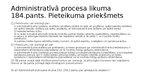 Презентация 'Pieteikumu veidi un to savstarpējā nošķiršana administratīvajā procesā', 3.
