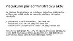Презентация 'Pieteikumu veidi un to savstarpējā nošķiršana administratīvajā procesā', 8.