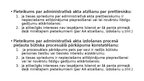 Презентация 'Pieteikumu veidi un to savstarpējā nošķiršana administratīvajā procesā', 9.