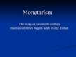 Презентация 'Monetarism', 8.