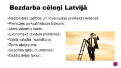 Презентация 'Bezdarba problēmas Latvijā', 7.