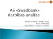 Реферат 'AS "Swedbank" darbības analīze', 15.