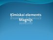 Презентация 'Ķīmiskais elements magnijs', 1.