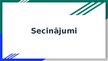 Презентация 'Administratīvās lietas 2023-42-01 analīze un interpretācijas metožu apraksts', 7.