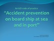 Презентация 'Accident Prevention on Board Ship at Sea and in Port', 1.