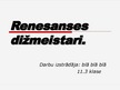 Презентация 'Renesanses dižmeistari', 1.