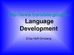 Презентация 'Erika Hoff-Ginsberg "Language Development"', 1.