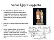 Презентация 'Senā Ēģipte, Senā Grieķija un Senā Roma', 19.