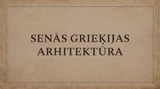 Презентация 'Senās Grieķijas arhitektūra', 1.
