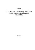 Эссе 'Latvijas valsts izveide 1918.-1920.gadā - likumsakarība vai nejaušība', 1.