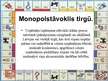 Презентация 'Monopols', 4.