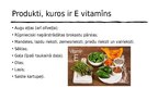 Презентация 'E vitamīns', 4.