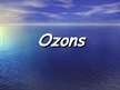 Презентация 'Ozons', 1.