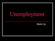 Презентация 'Unemployment', 1.