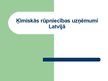 Презентация 'Ķīmiskās rūpniecības uzņēmumi Latvijā', 1.