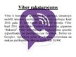 Презентация 'Komunikāciju platformu viedtālrunī salīdzinājums: WhatsApp, Viber, Snapchat', 7.