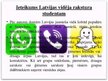 Презентация 'Komunikāciju platformu viedtālrunī salīdzinājums: WhatsApp, Viber, Snapchat', 13.