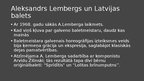 Презентация 'Baletmeistars Aleksandrs Lembergs un Latvijas balets', 6.