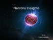 Презентация 'Neitronu zvaigzne', 1.