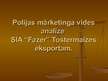 Презентация 'Polijas mārketinga vides analīze SIA "Fazer maiznīca" tostermaizes eksportam', 1.