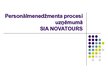 Отчёт по практике 'Personālmenedžmenta procesi uzņēmumā SIA "Novatours"', 11.