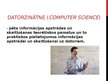 Презентация 'Datorikas nozare un tās virzieni', 4.