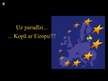 Презентация 'Latvija un Eiropas Savienība', 21.