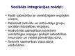 Презентация 'Sociālā mijiedarbība, sociālie statusi un sociālās lomas sabiedrībā', 66.