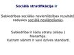 Презентация 'Sociālā mijiedarbība, sociālie statusi un sociālās lomas sabiedrībā', 68.