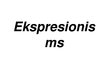 Презентация 'Ekspresionisms', 1.