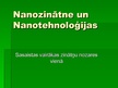 Презентация 'Nanotehnoloģijas', 2.
