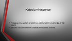 Презентация 'Luminiscence', 7.