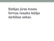 Презентация 'Baltijas jūras krastu daudzveidība un jūras sāļums', 2.