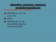 Презентация 'Ekonomiskās degradācijas ietekme uz Latvijas viesnīcu komercdarbību', 8.