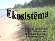 Презентация 'Ekosistēma', 1.