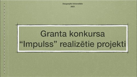 Презентация 'Granta konkursa “Impulss” realizēto projektu analīze', 1.