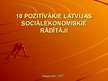Презентация '10 pozitīvākie Latvijas sociālekonomiskie rādītāji', 1.