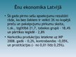 Презентация 'Ēnu ekonomika, tās vieta Latvijas tautsaimniecībā', 9.