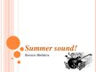 Презентация 'Festival "Summer Sound"', 1.
